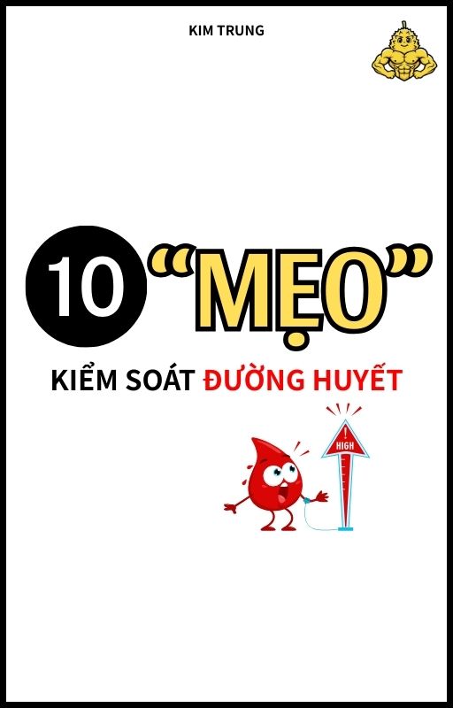10 Mẹo Hack Đường Huyết